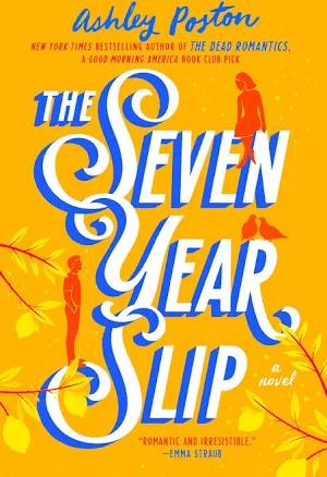 The Seven Year Slip