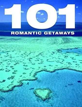 101 Romantic Getaways