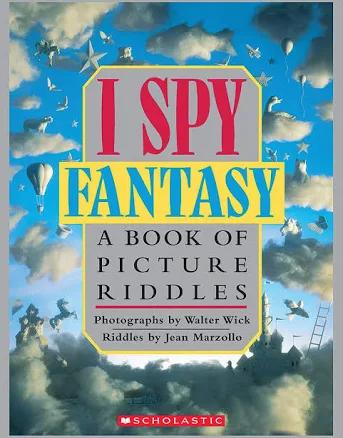 I Spy Fantasy: A Book of Picture Riddles