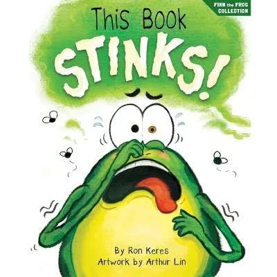 This Book Stinks!: A Funny and Interactive Story for Kids