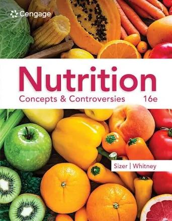 Nutrition: Concepts & Controversies [Book]