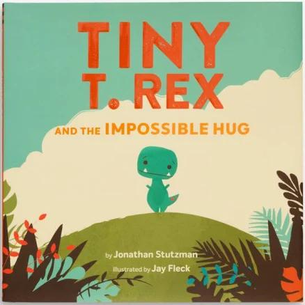 Tiny T. Rex and the Impossible Hug