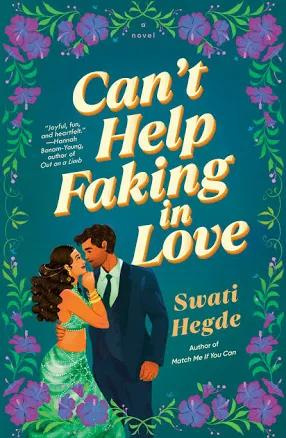 Can't Help Faking in Love: A Novel [Book]