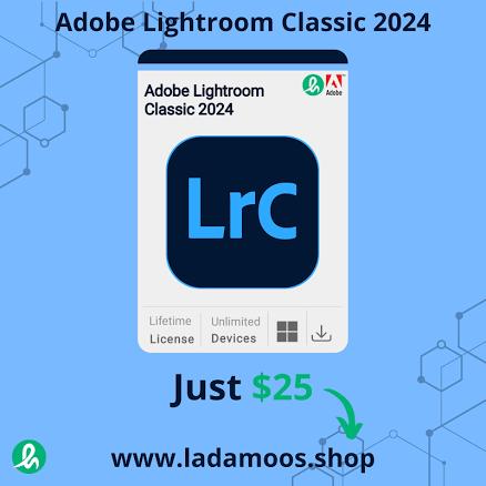 Lightroom Classic 2024 - Full Version - Lifetime License For Win [Download]