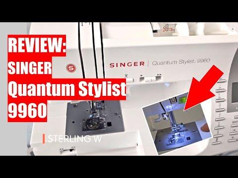 REVIEW: SINGER Quantum Stylist 9960!