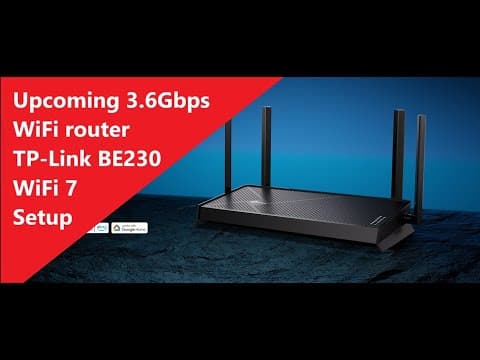 TP link BE230 3 6Gbps New Launching WIFI 7 Router setup