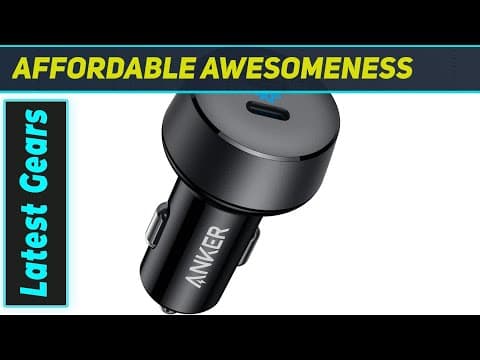 Anker PowerDrive III: Best USB Car Charger for Fast Charging