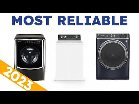 The Most Reliable Front and Top Load Washers for 2023