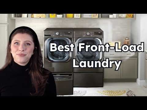 Best Front Load Washers to Buy in 2024