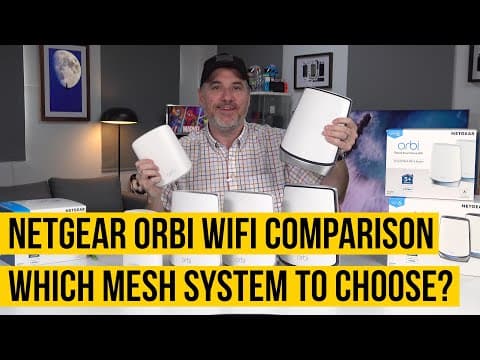 Netgear Orbi Wifi Comparison - Which Mesh system to choose?