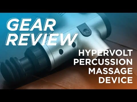 Gear Review: The Hypervolt Percussion Massage Device
