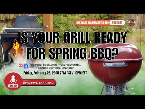 Is Your Grill Ready? The Ultimate Spring BBQ Prep Guide