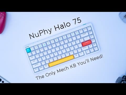 NuPhy Halo 75 Mechanical Keyboard - The Last KB You'll Need!