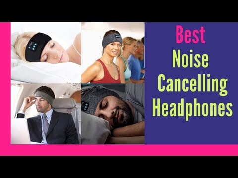 Best Noise Cancelling Headphones Reviews (2020) | Top 5 Headphones for sleeping in 10 Minutes