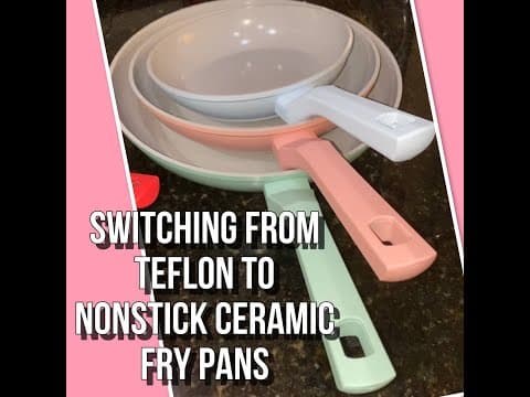 SWITCHING FROM TEFLON TO NON STICK CERAMIC FRY PANS | ECO-FRIENDLY | NON-TOXIC | PTFE & PFOA FREE |