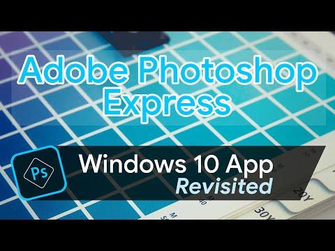 Adobe Photoshop Express Revisited | Windows 10 App Revisited