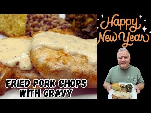 Fried Pork Chops with Gravy - A Traditional Southern News Year’s Day Meal for Progress & Prosperity