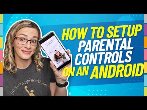 How to setup parental controls on an Android phone with Google Family Link
