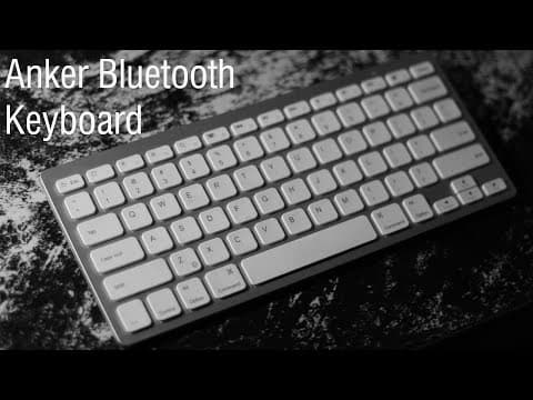 Anker Bluetooth Keyboard Review/Setup