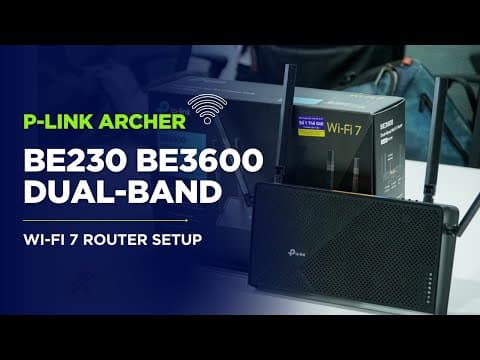 SETUP Your Lightning Fast TP-Link Archer BE230 BE3600 Wi-Fi 7 Router Now?