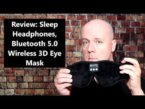 Review: Sleep Headphones, Bluetooth 5.0 Wireless 3D Eye Mask, WATOTGAFER Sleeping Headphones