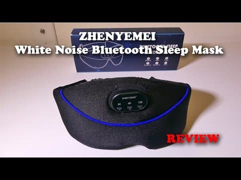 ZHENYEMEI White Noise Bluetooth Sleep Mask REVIEW
