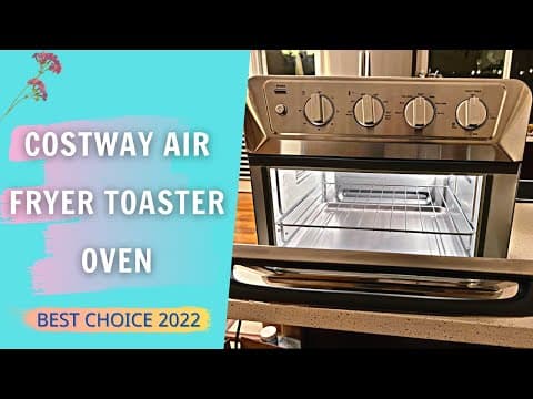 COSTWAY Air Fryer Toaster Oven Review & User Manual | 7-in-1 Countertop Oven with Auto-Shut-Of