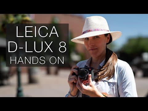 NEW Leica D-LUX 8 - Is This My New Camera for Daily Carry and B Roll?