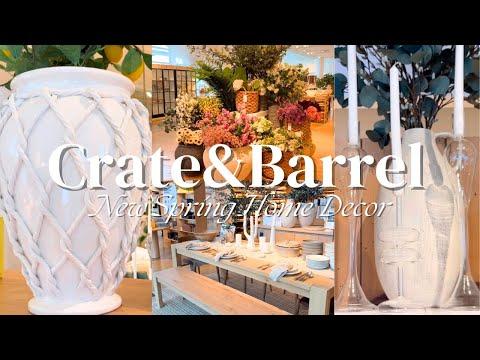 CRATE & BARREL SPRING 2025 NEW HOME DECOR | PATIO & GARDEN DECOR | NEW HIGH END HOME DECOR FINDS