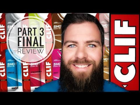 "Final" Clif Bar Shot Energy Gel Part 3 Review 2020
