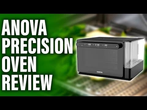 Anova Precision Oven Review: Is It Worth Your Investment? (In-Depth Analysis Inside)