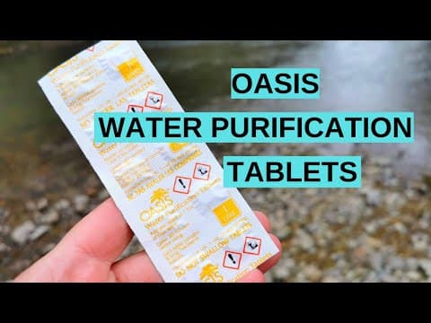 Water purification tablets. Oasis water purification tablets review