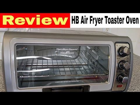 Hamilton Beach Sure-Crisp Air Fryer Toaster Oven Review