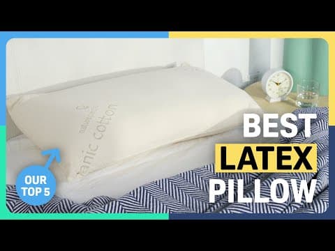 Best Latex Pillows - Our Top Picks!